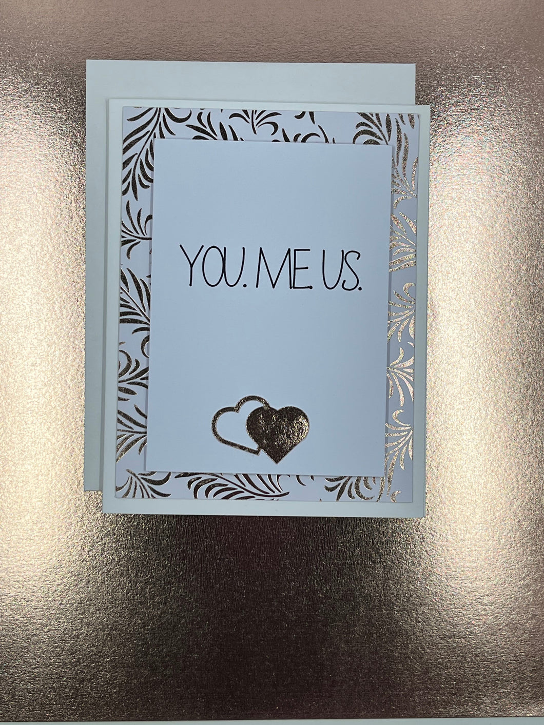 You. Me. Us. Greeting Card